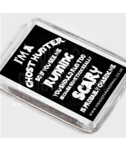 I’m a Ghost Hunter Fridge Magnet